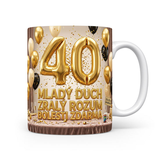 Hrnček s nápisem k 40. narozeninám