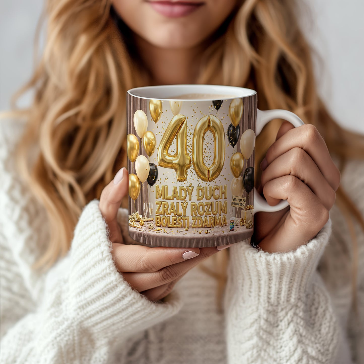 Narozeninový hrnek 40 let – MLADÝ DUCH ZRALÝ ROZUM BOLESTI ZDARMA