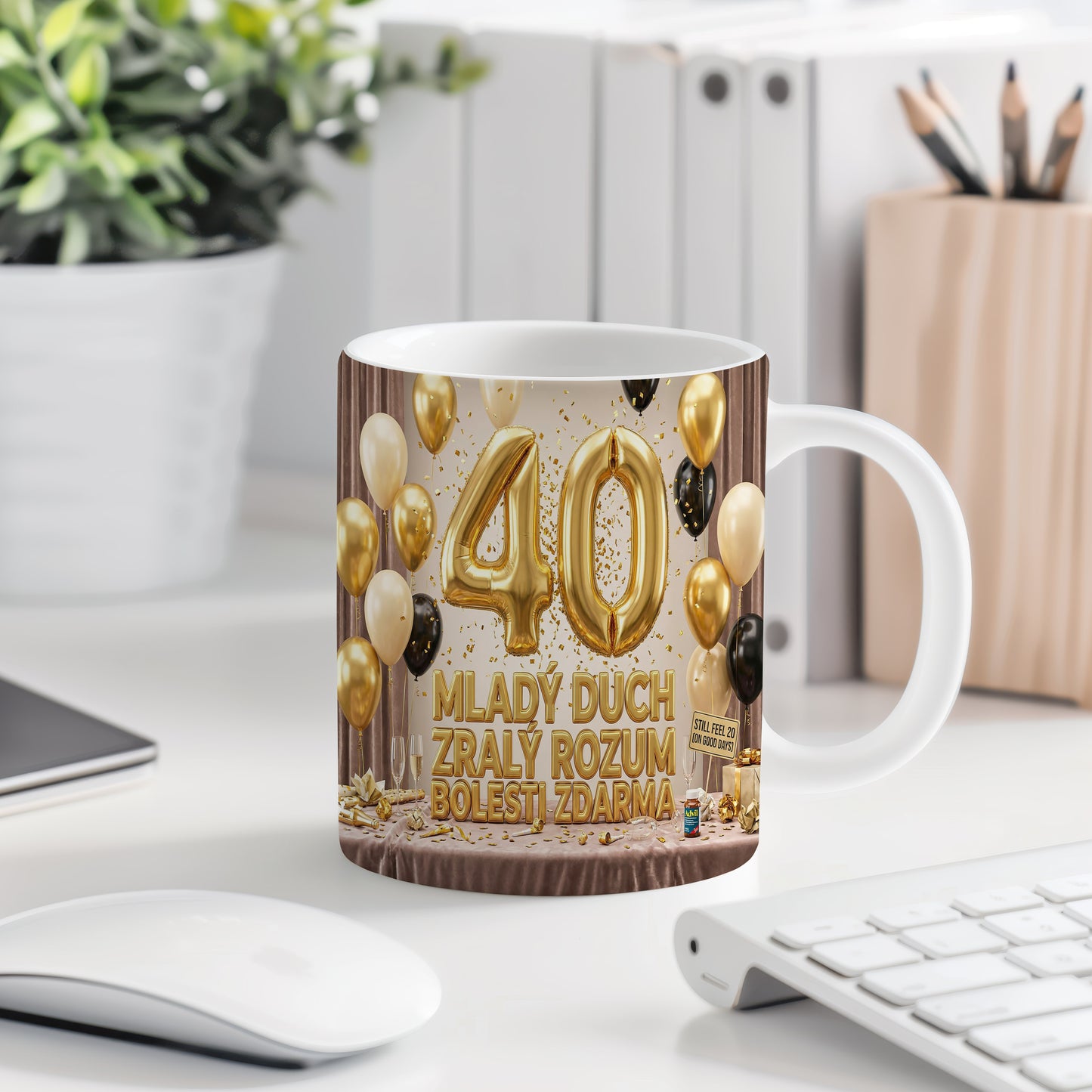 Narozeninový hrnek 40 let – MLADÝ DUCH ZRALÝ ROZUM BOLESTI ZDARMA