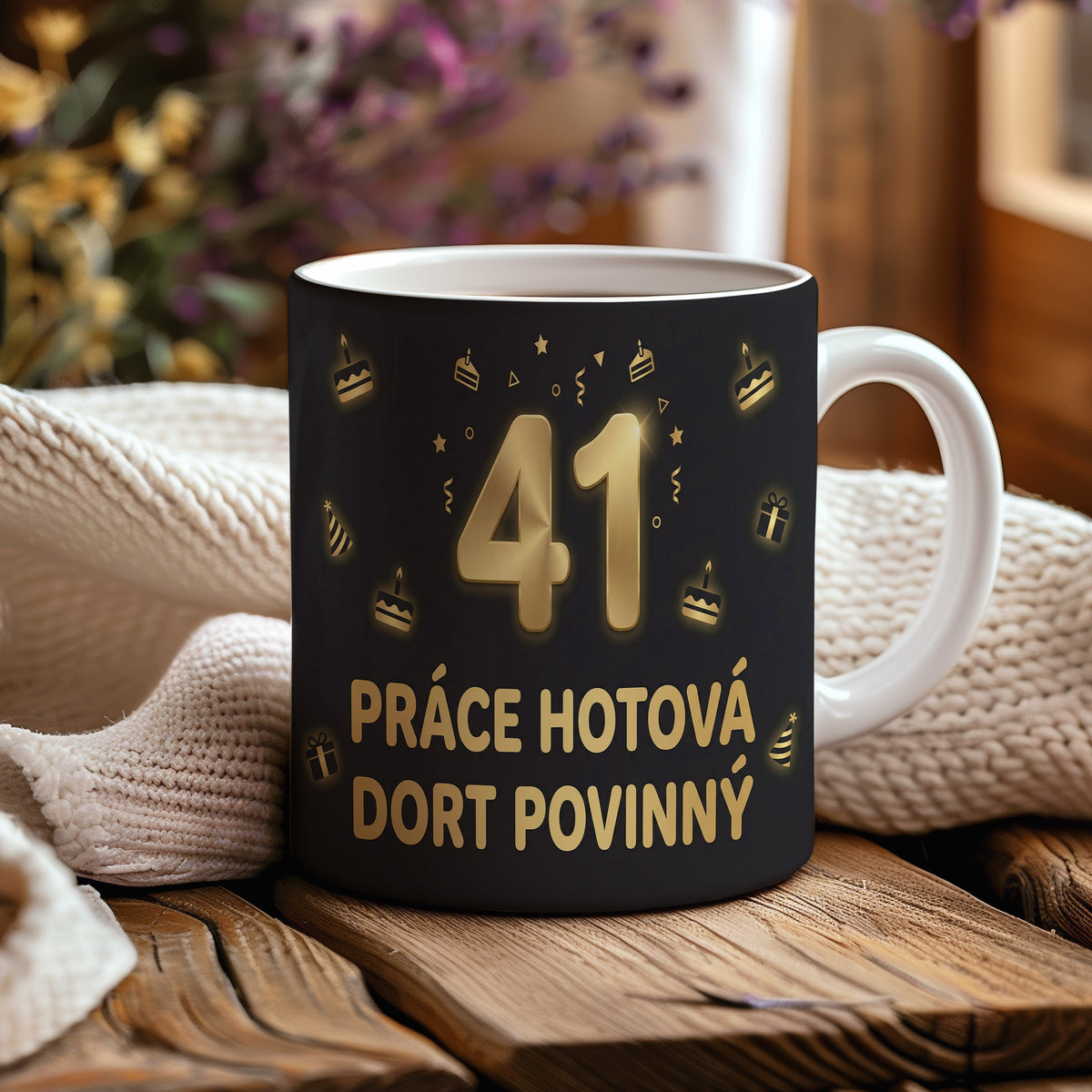 Narozeninový hrnek 41 let – PRÁCE HOTOVÁ DORT POVINNÝ