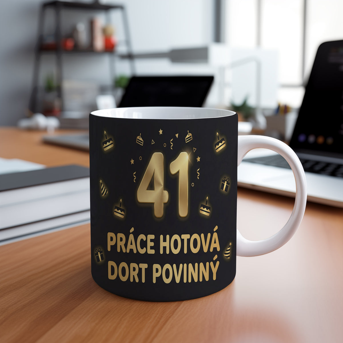 Narozeninový hrnek 41 let – PRÁCE HOTOVÁ DORT POVINNÝ