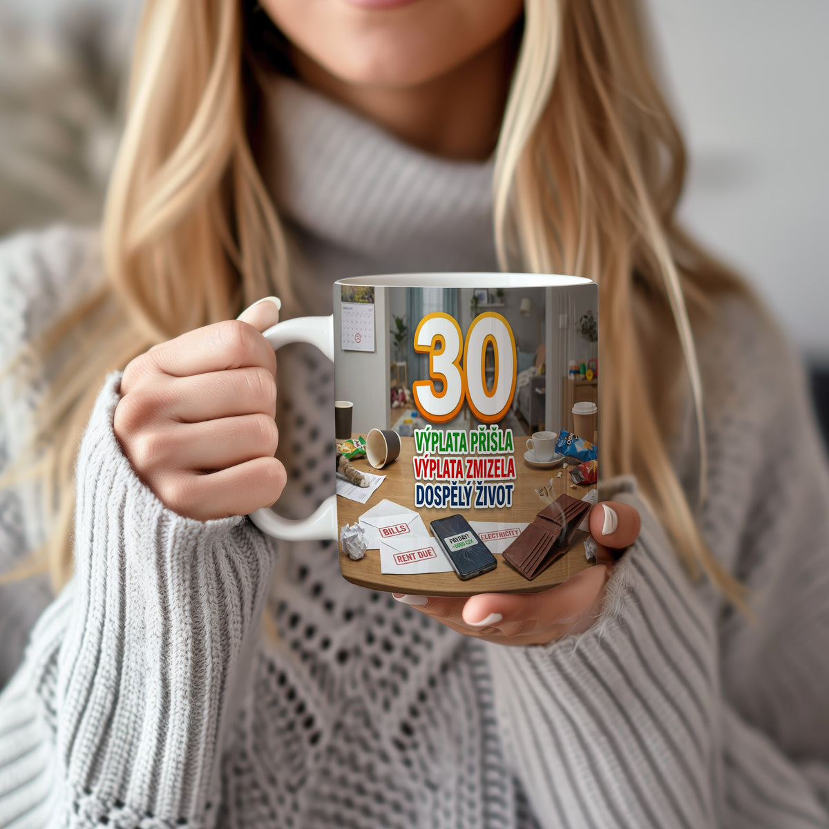 Narozeninový hrnek 30 let – VÝPLATA PŘIŠLA VÝPLATA ZMIZELA DOSPĚLÝ ŽIVOT