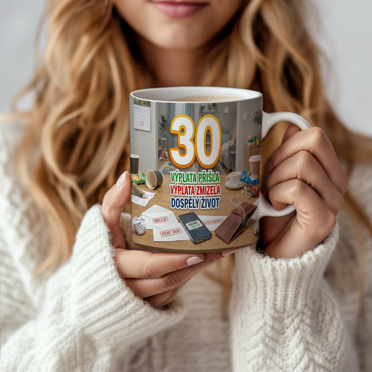 Narozeninový hrnek 30 let – VÝPLATA PŘIŠLA VÝPLATA ZMIZELA DOSPĚLÝ ŽIVOT