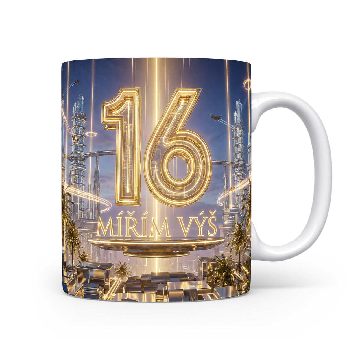 Narozeninový hrnek s číslem 16 a sloganem MÍŘÍM VÝŠ