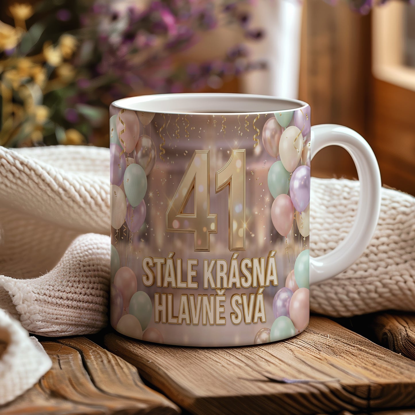 Narozeninový hrnek 41 let – STÁLE KRÁSNÁ HLAVNĚ SVÁ