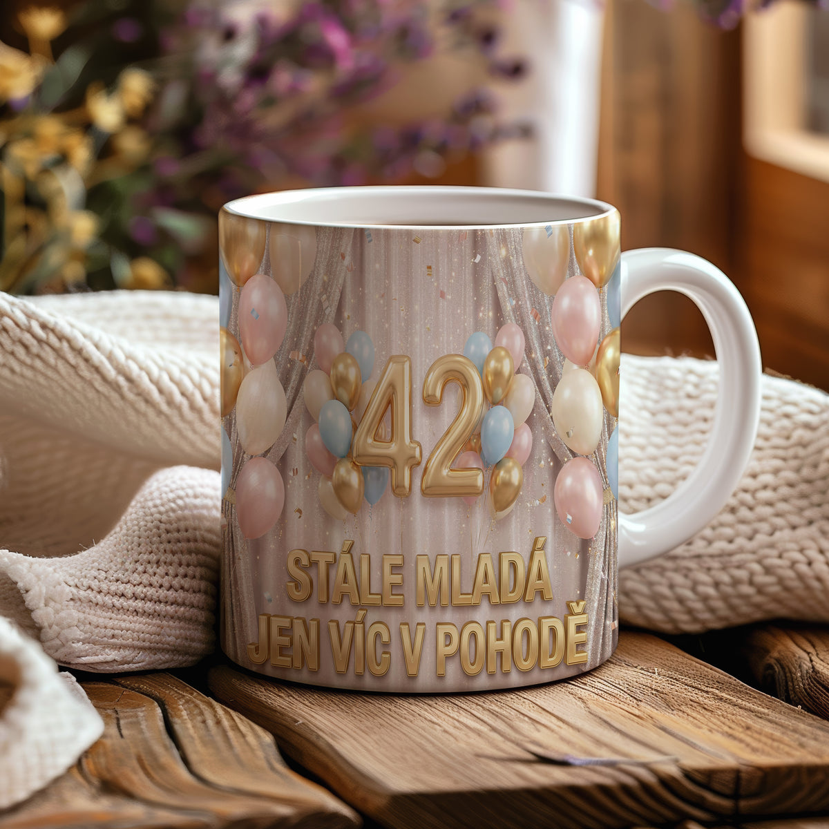 Narozeninový hrnek 42 let – STÁLE MLADÁ JEN VÍC V POHODĚ