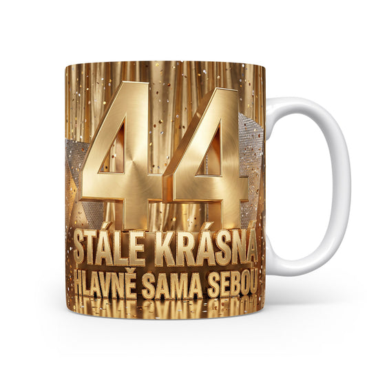 Hrnček s nápisem STÁLE KRÁSNÁ, HLAVNĚ SAMA SEBOU