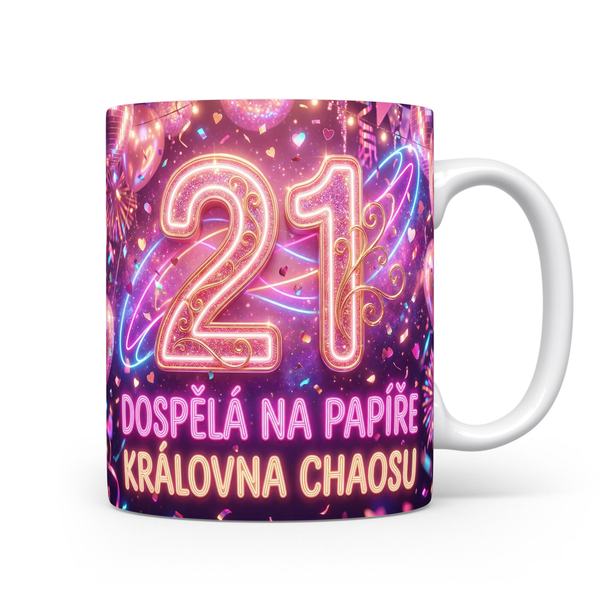 Hrnček s nápisem 21, dospělá na papíře, královna chaosu