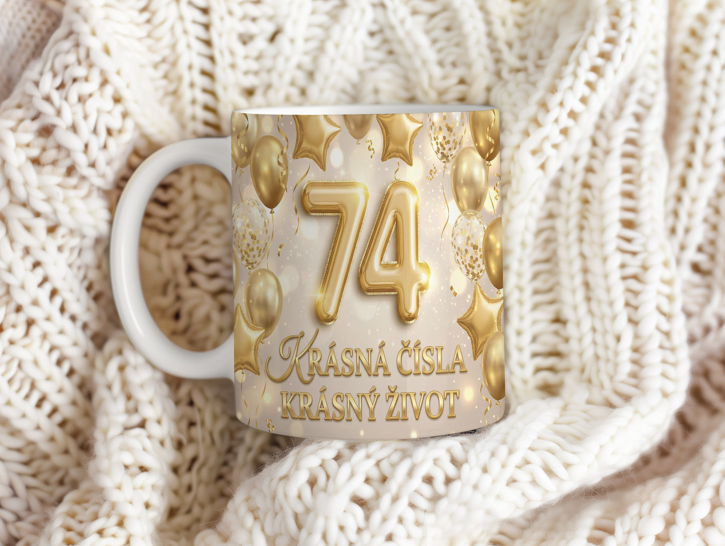 Narozeninový hrnek 74 let – KRÁSNÁ ČÍSLA KRÁSNÝ ŽIVOT