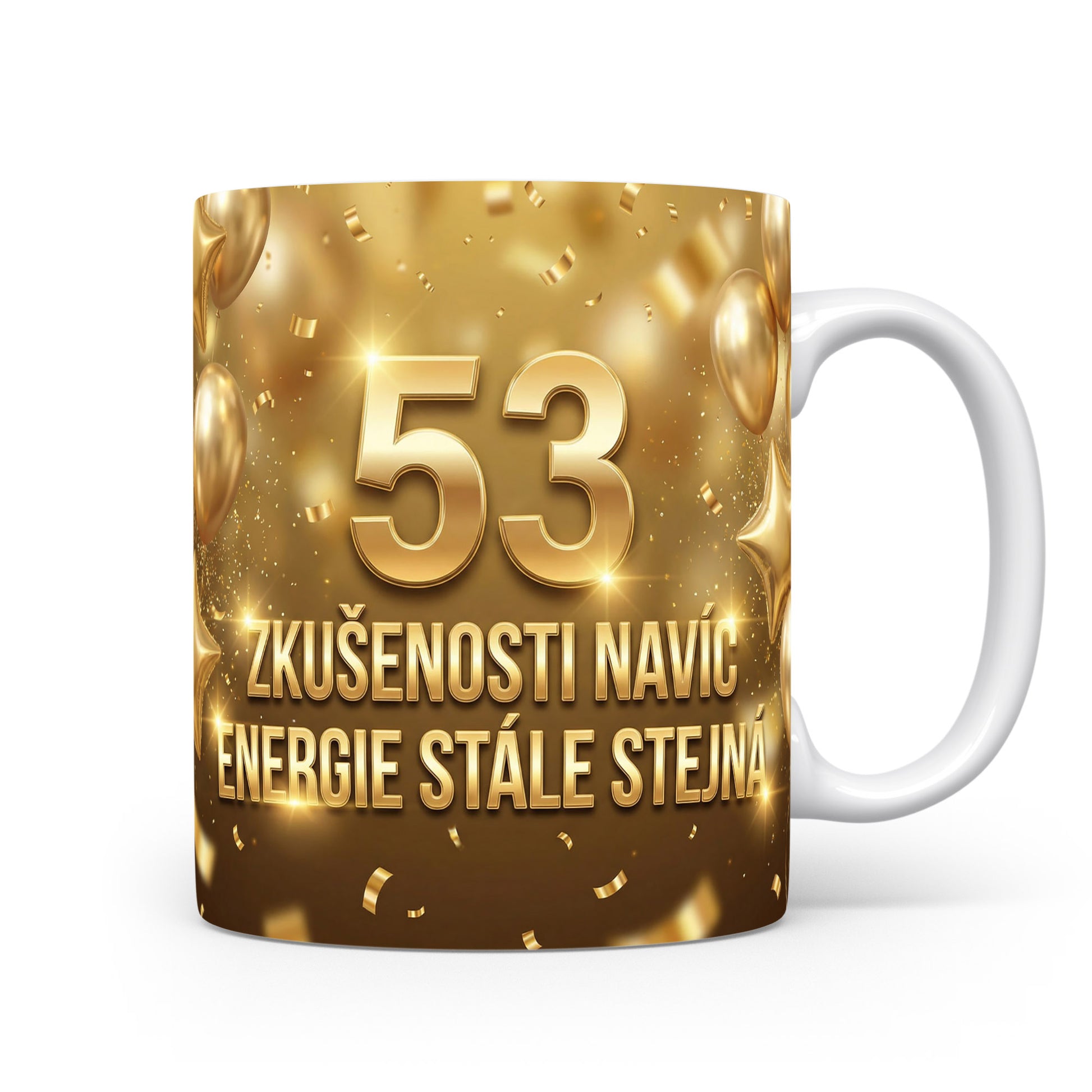 Hrnček s nápisem 53 ZKUŠENOSTI NAVÍC ENERGIE STÁLE STEJNÁ