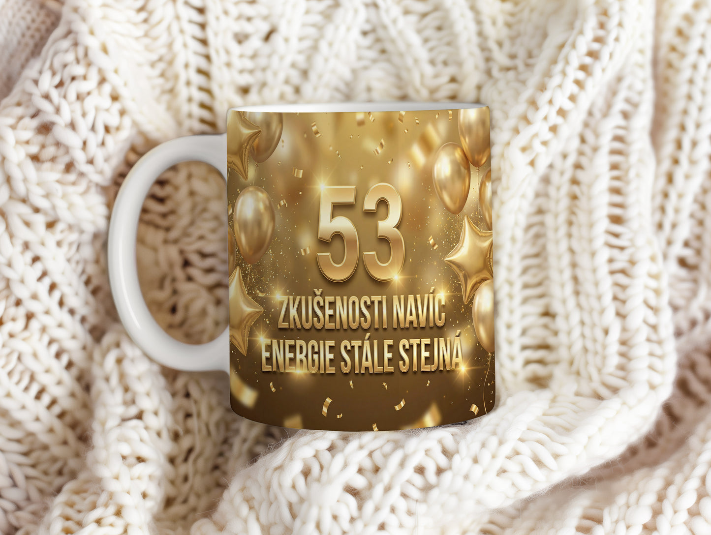 Narozeninový hrnek 53 let – ZKUŠENOSTI NAVÍC ENERGIE STÁLE STEJNÁ