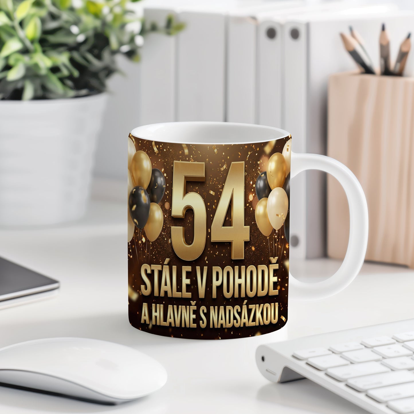 Narozeninový hrnek 54 let – STÁLE V POHODĚ A HLAVNĚ S NADSÁZKOU!