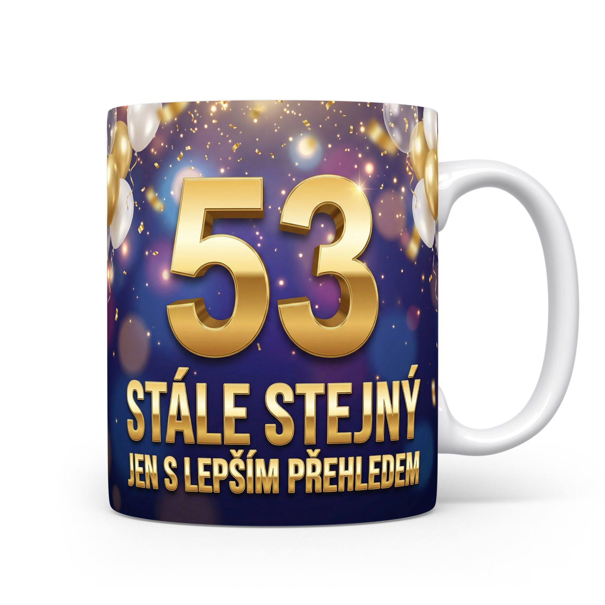 Narozeninový hrnek s číslem 53 a sloganem