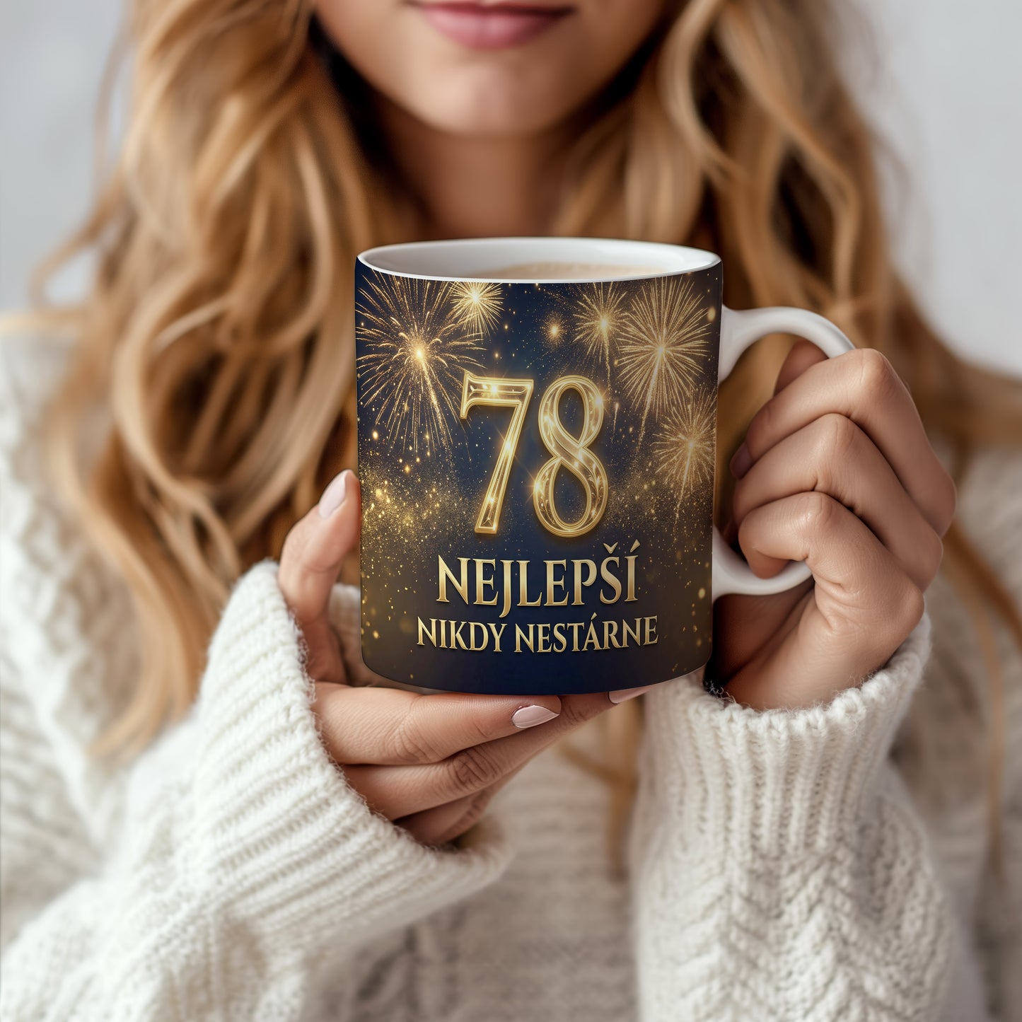 Narozeninový hrnek 78 let – NEJLEPŠÍ NIKDY NESTÁRNE