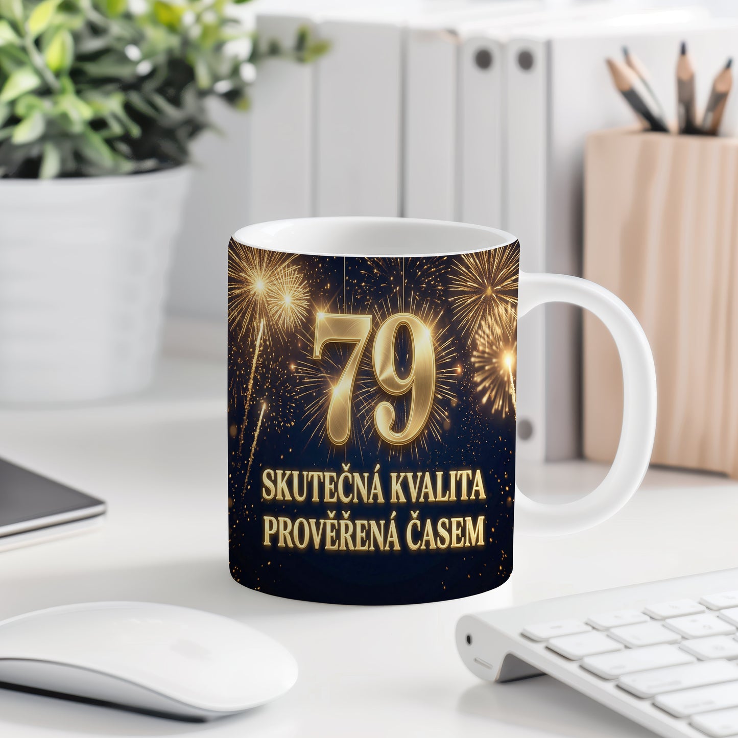 Narozeninový hrnek 79 let – SKUTEČNÁ KVALITA PROVĚŘENÁ ČASEM