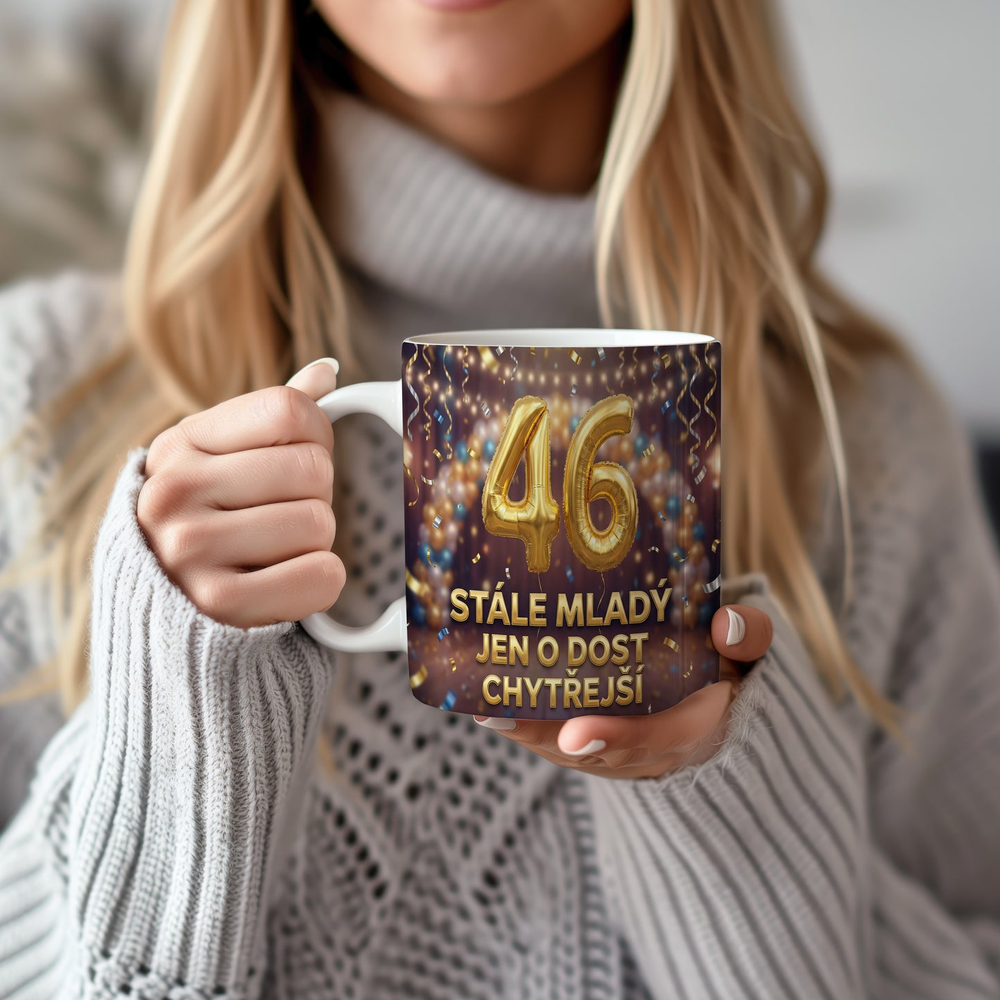Narozeninový hrnek 46 let – STÁLE MLADÝ JEN O DOST CHYTŘEJŠÍ
