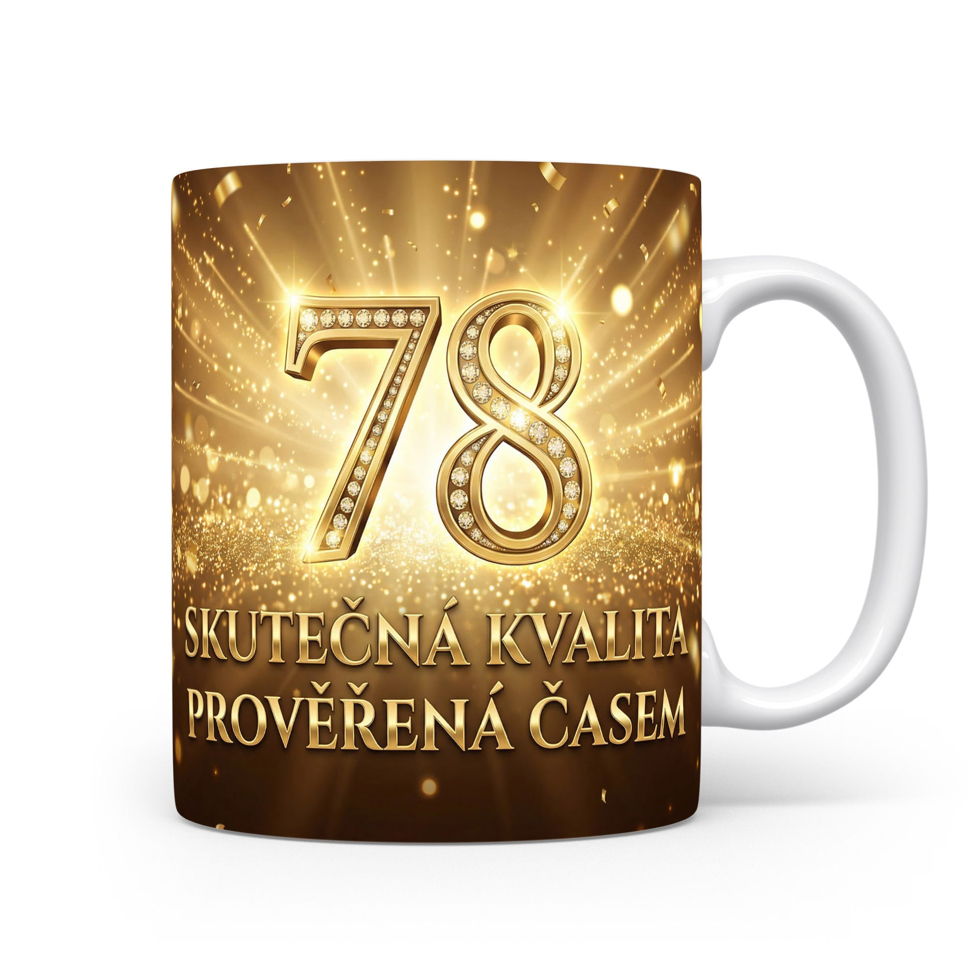 Hrnček s číslem 78 a nápisem Skutečná kvalita prověřená časem