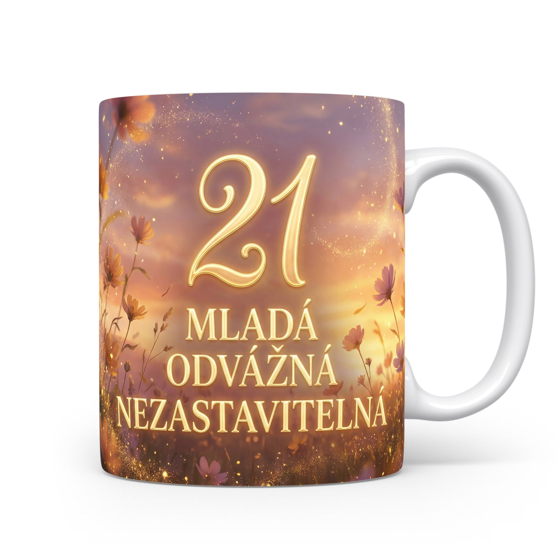 Hrnček s věkem 21 a sloganem