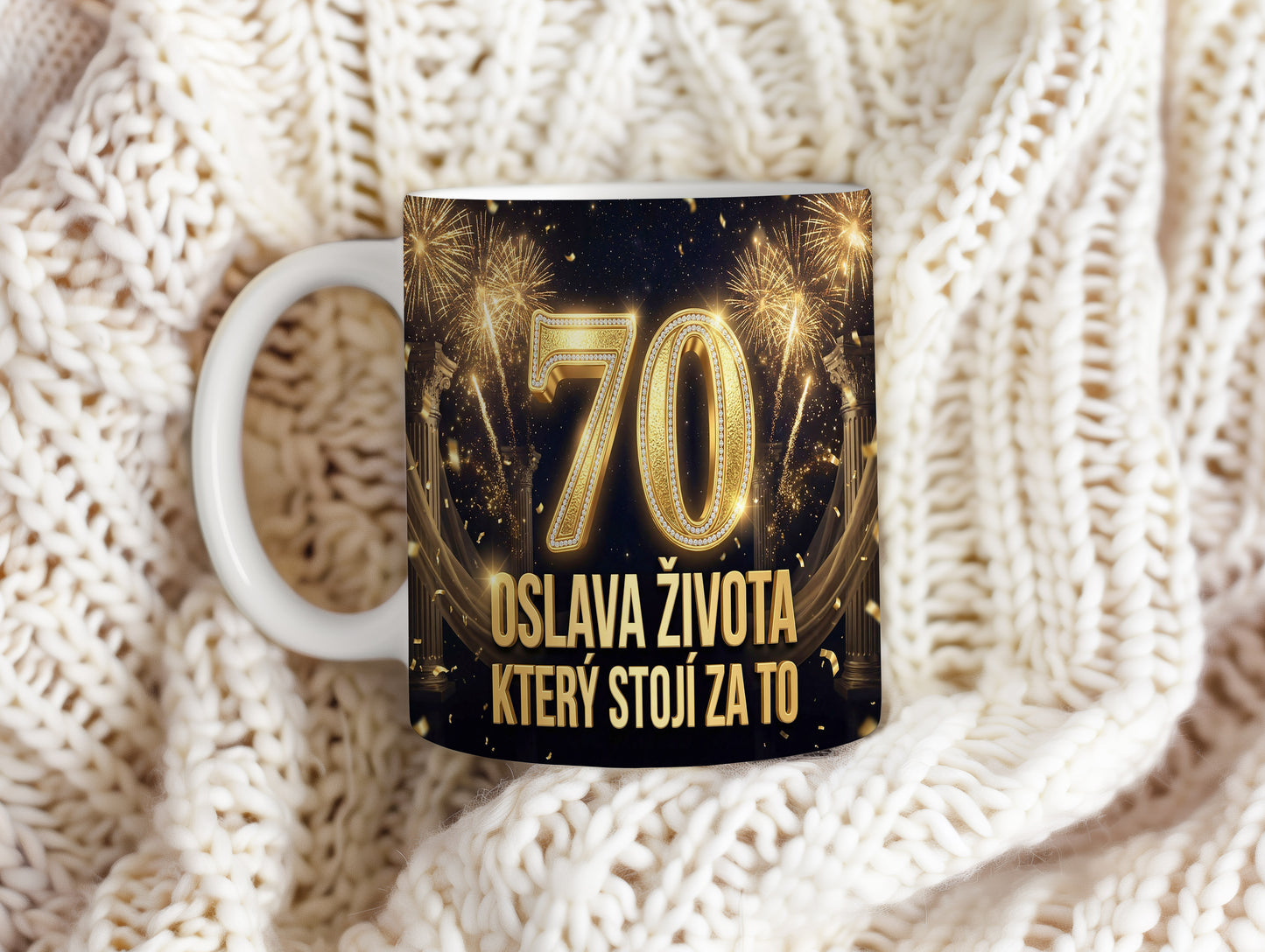 Narozeninový hrnek 70 let – OSLAVA ŽIVOTA, KTERÝ STOJÍ ZA TO