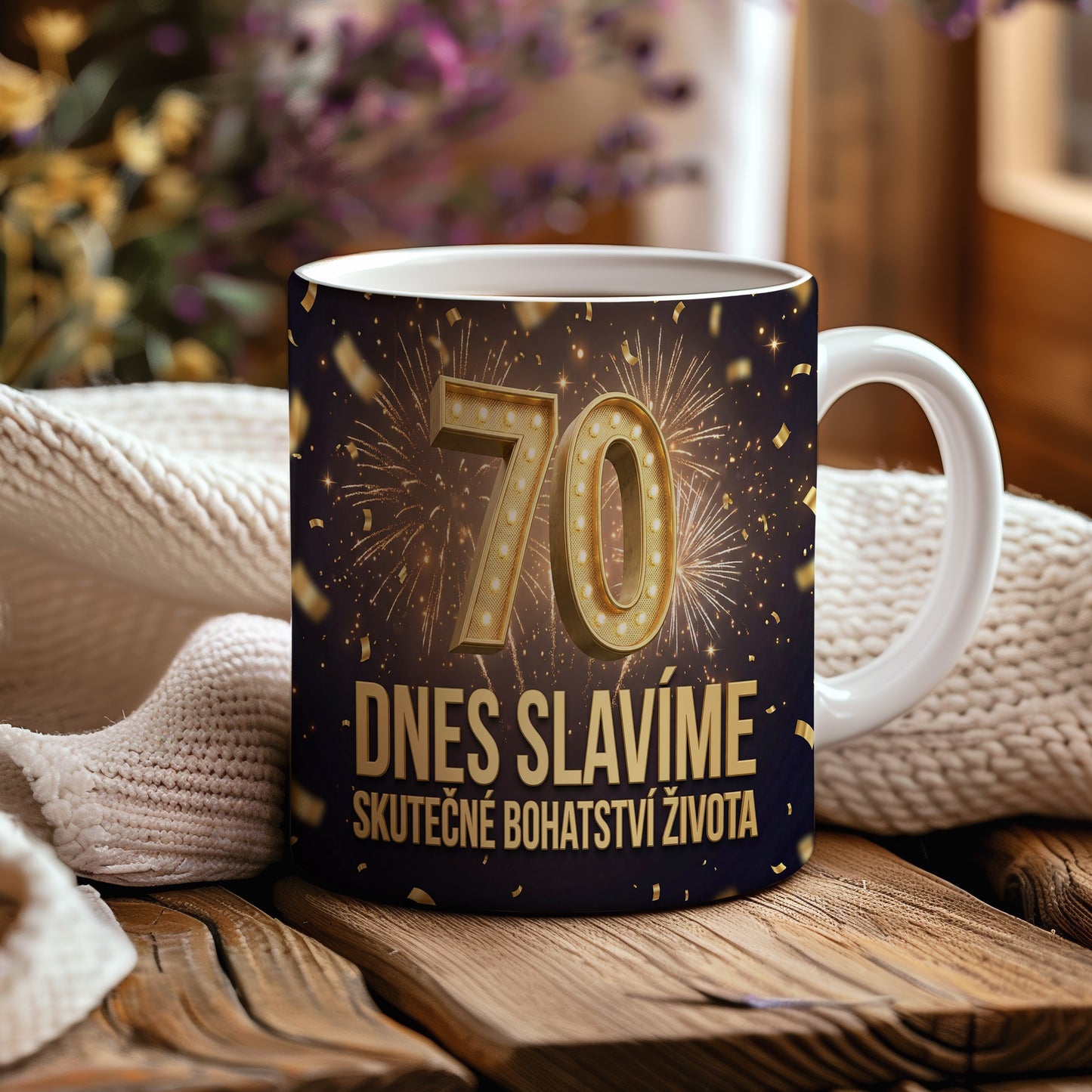 Narozeninový hrnek 70 let – DNES SLAVÍME SKUTEČNÉ BOHATSTVÍ ŽIVOTA