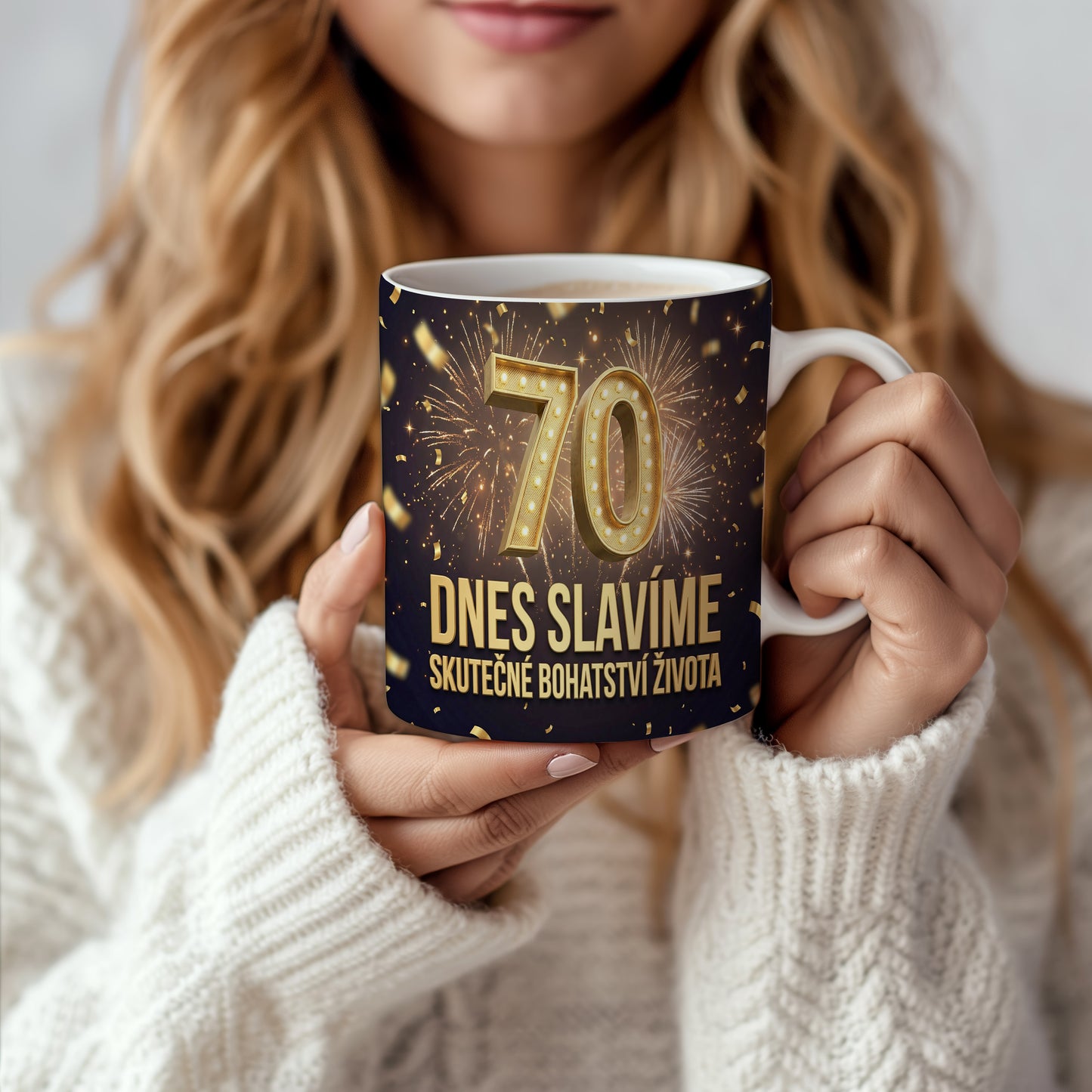 Narozeninový hrnek 70 let – DNES SLAVÍME SKUTEČNÉ BOHATSTVÍ ŽIVOTA