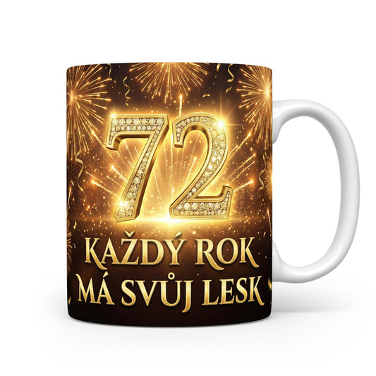 Narozeninový hrnek 72 let