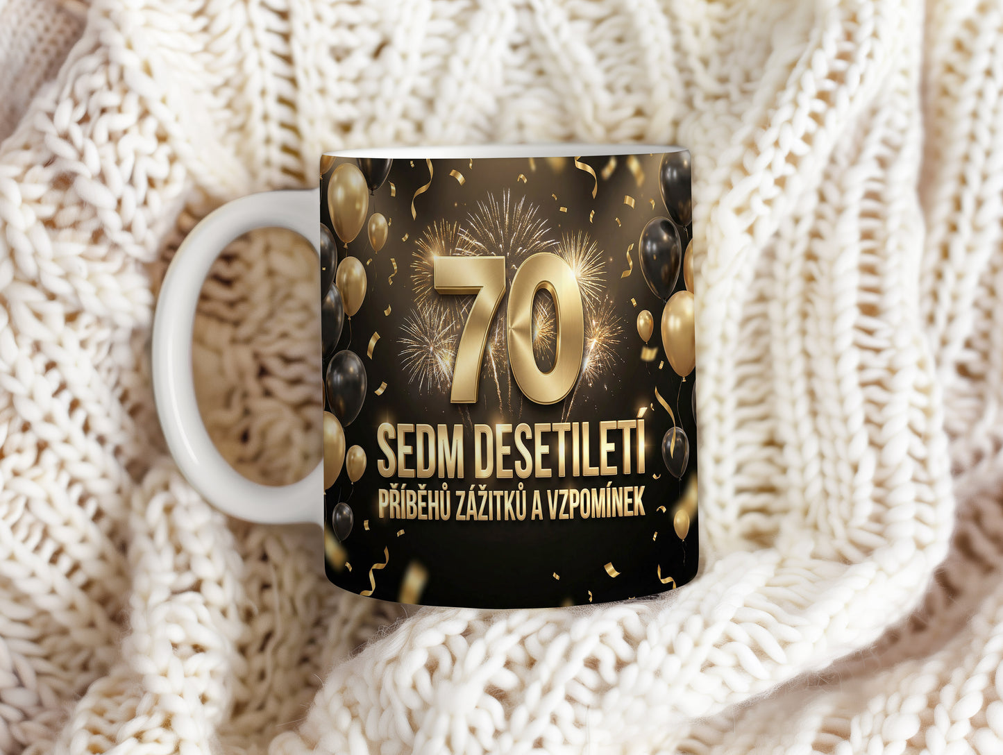 Narozeninový hrnek 70 let – SEDM DESETILETÍ PŘÍBĚHŮ ZÁŽITKŮ A VZPOMÍNEK