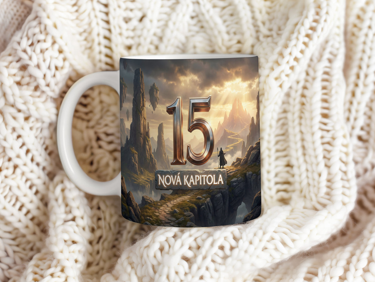 Narozeninový hrnek 15 let – NOVÁ KAPITOLA