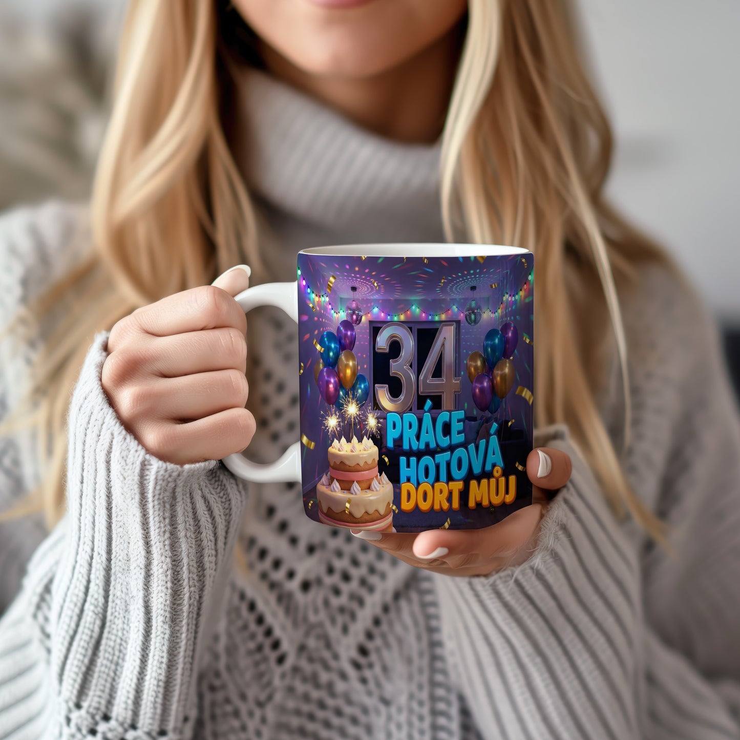 Narozeninový hrnek 34 let – PRÁCE HOTOVÁ DORT MŮJ
