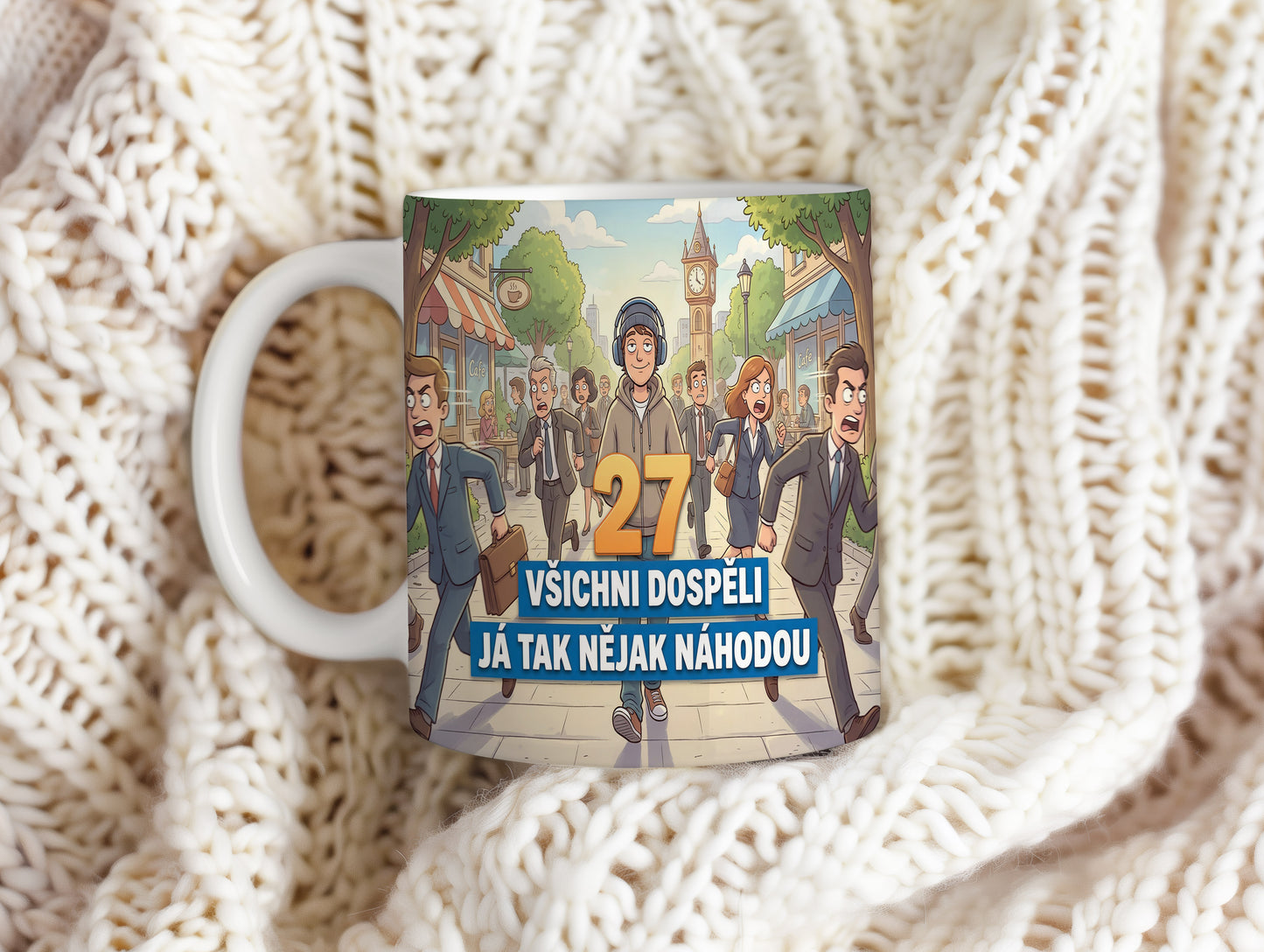 Narozeninový hrnek 27 let – VŠICHNI DOSPĚLI JÁ TAK NĚJAK NÁHODOU