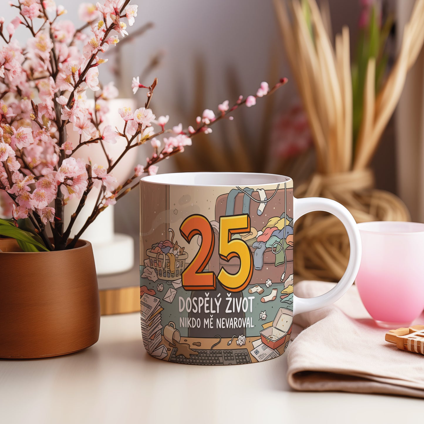 Narozeninový hrnek 25 let – DOSPĚLÝ ŽIVOT NIKDO MĚ NEVAROVAL