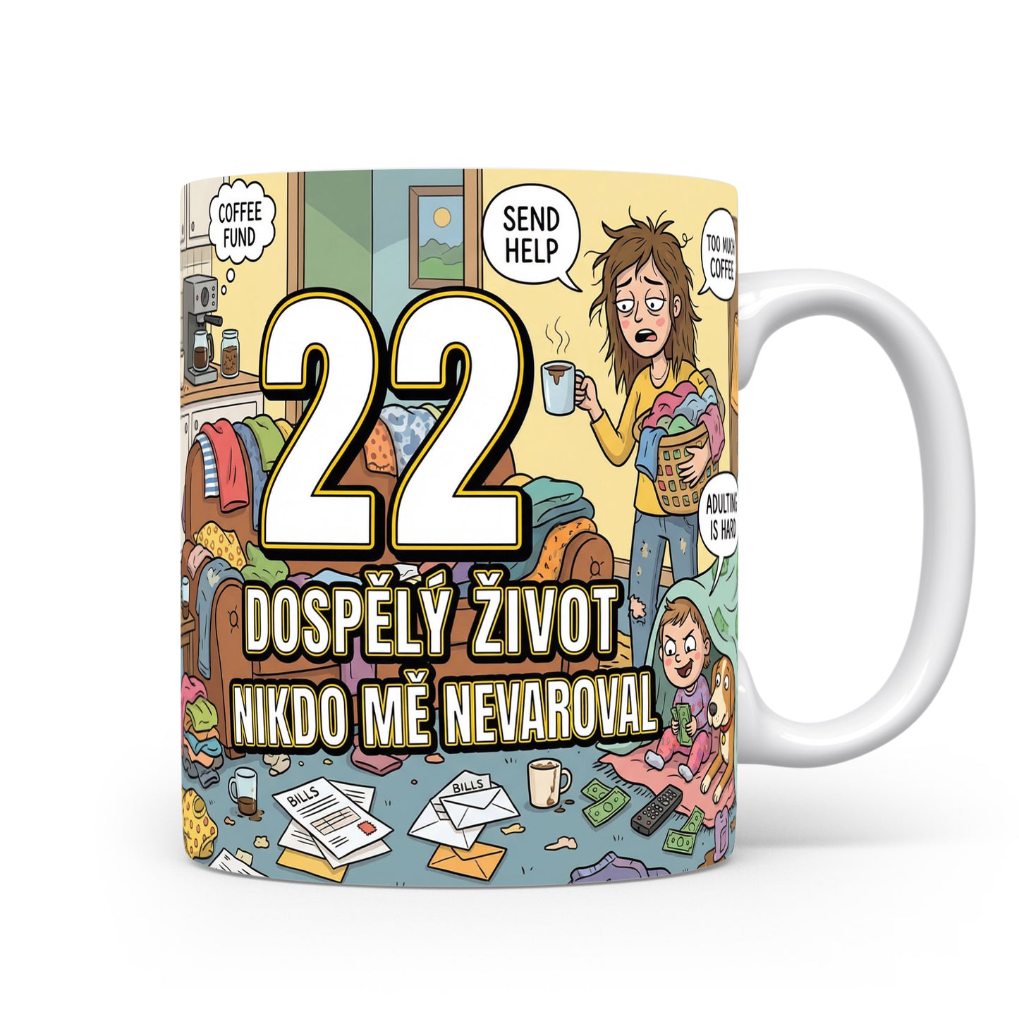 Hrnček s číslem 22 a vtipnou hláškou
