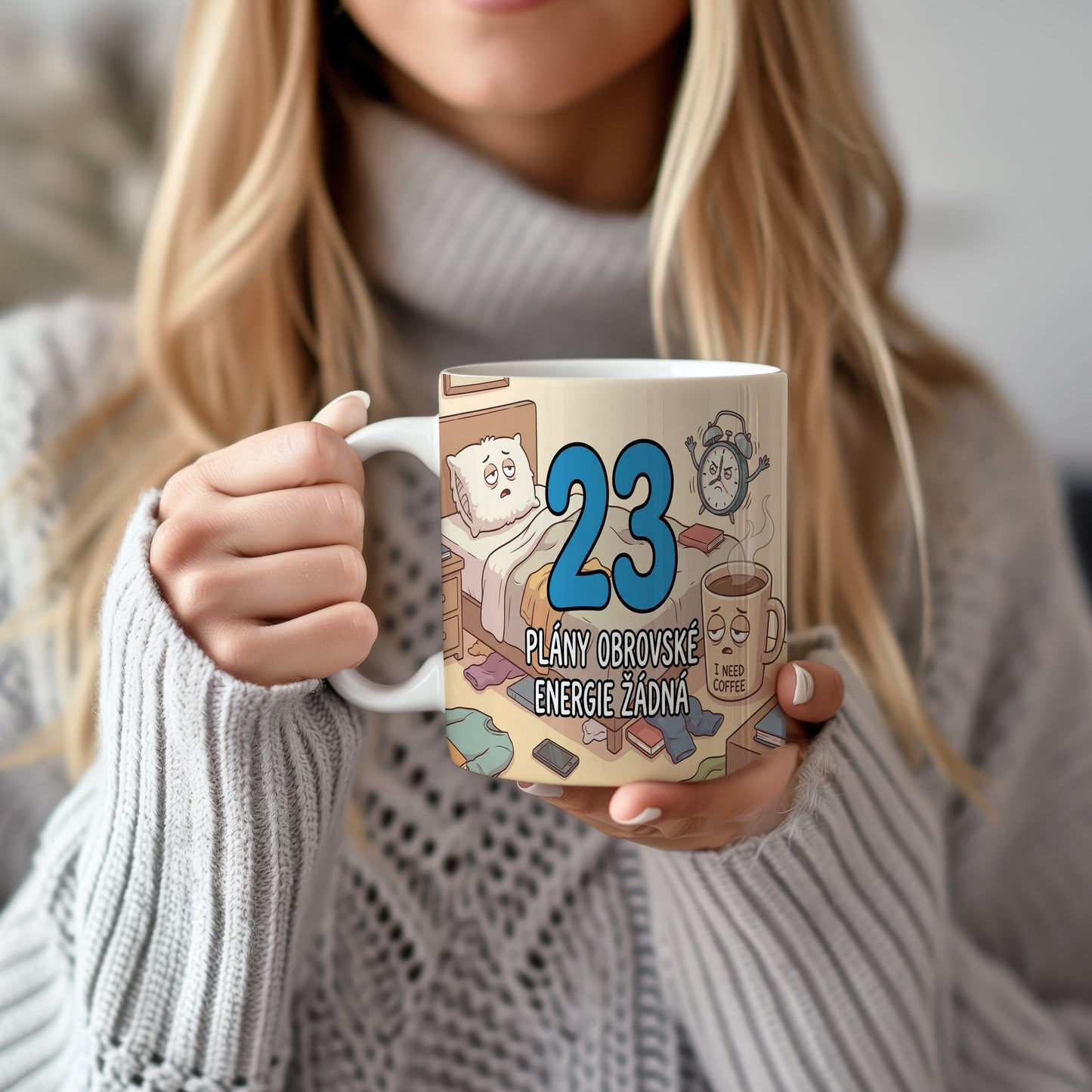 Narozeninový hrnek 23 let – PLÁNY OBROVSKÉ ENERGIE ŽÁDNÁ