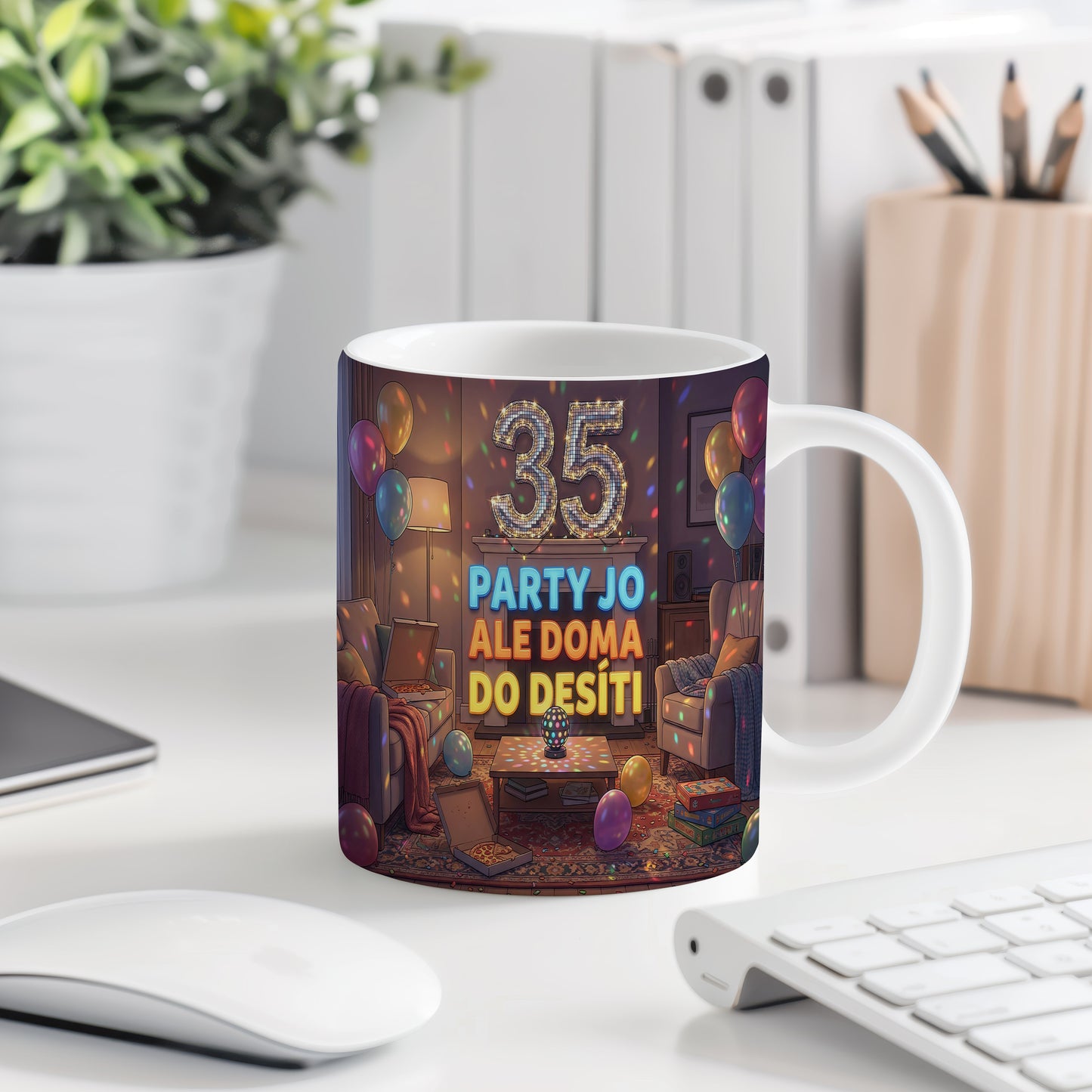 Narozeninový hrnek 35 let – PARTY JO ALE DOMA DO DESÍTI