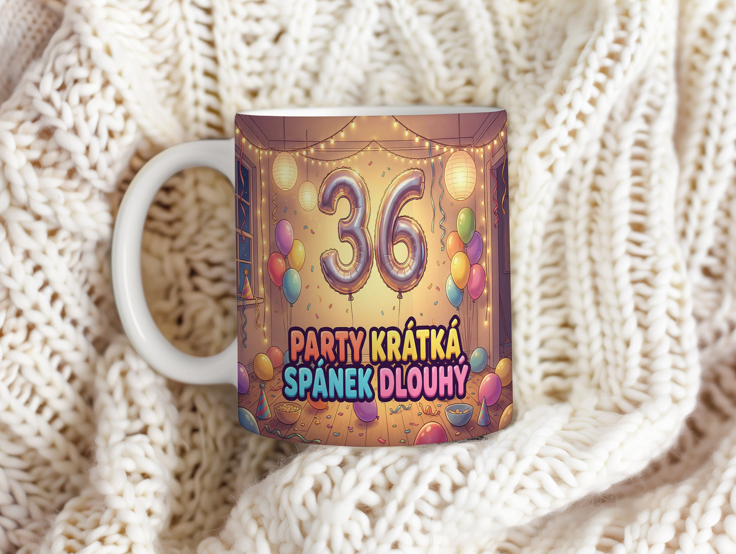 Narozeninový hrnek 36 let – PARTY KRÁTKÁ, SPÁNEK DLOUHÝ