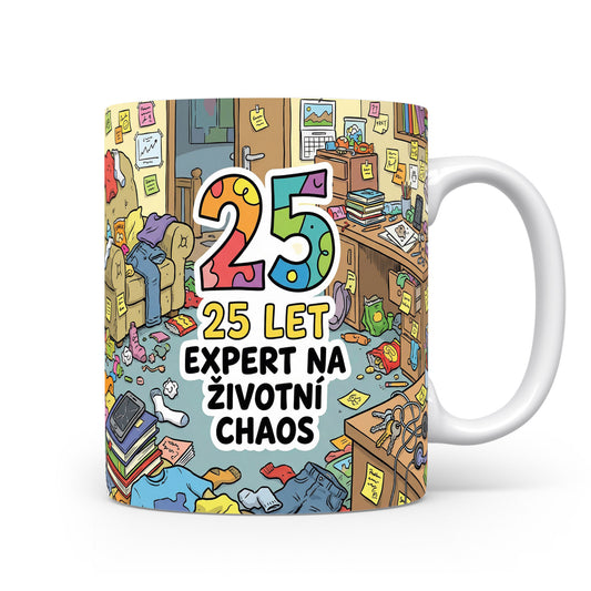 Hrnček s nápisem 25 let expert na životní chaos
