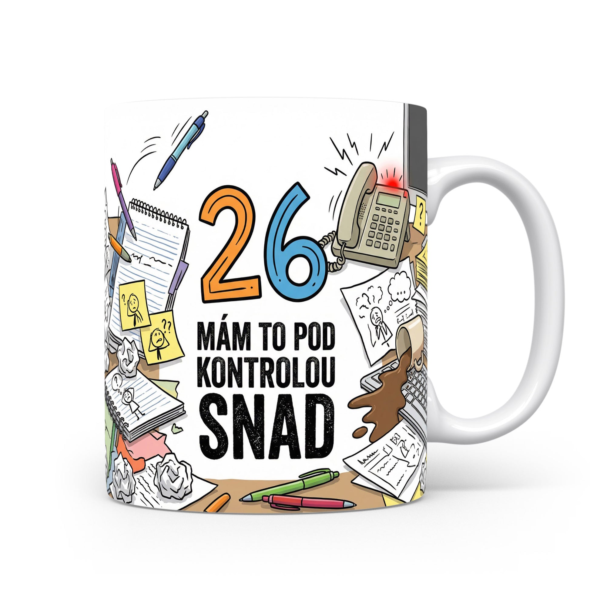 Narozeninový hrnek s číslem 26 a nápisem 'MÁM TO POD KONTROLOU SNAD'.