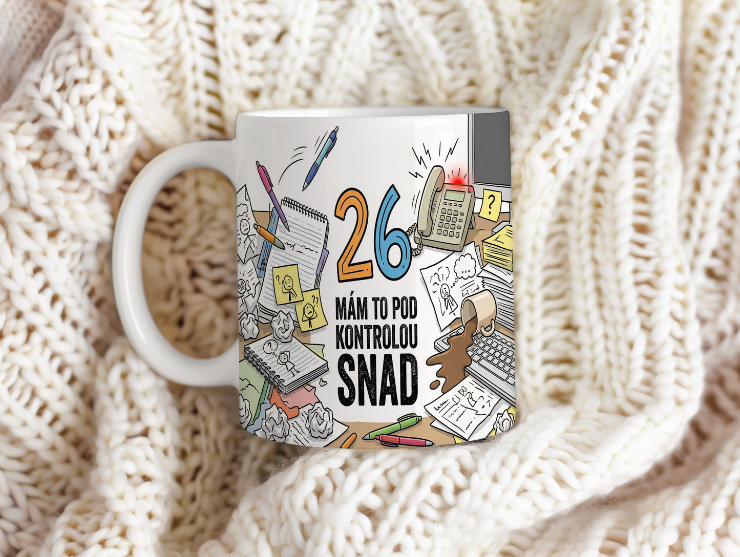 Narozeninový hrnek 26 let – MÁM TO POD KONTROLOU SNAD