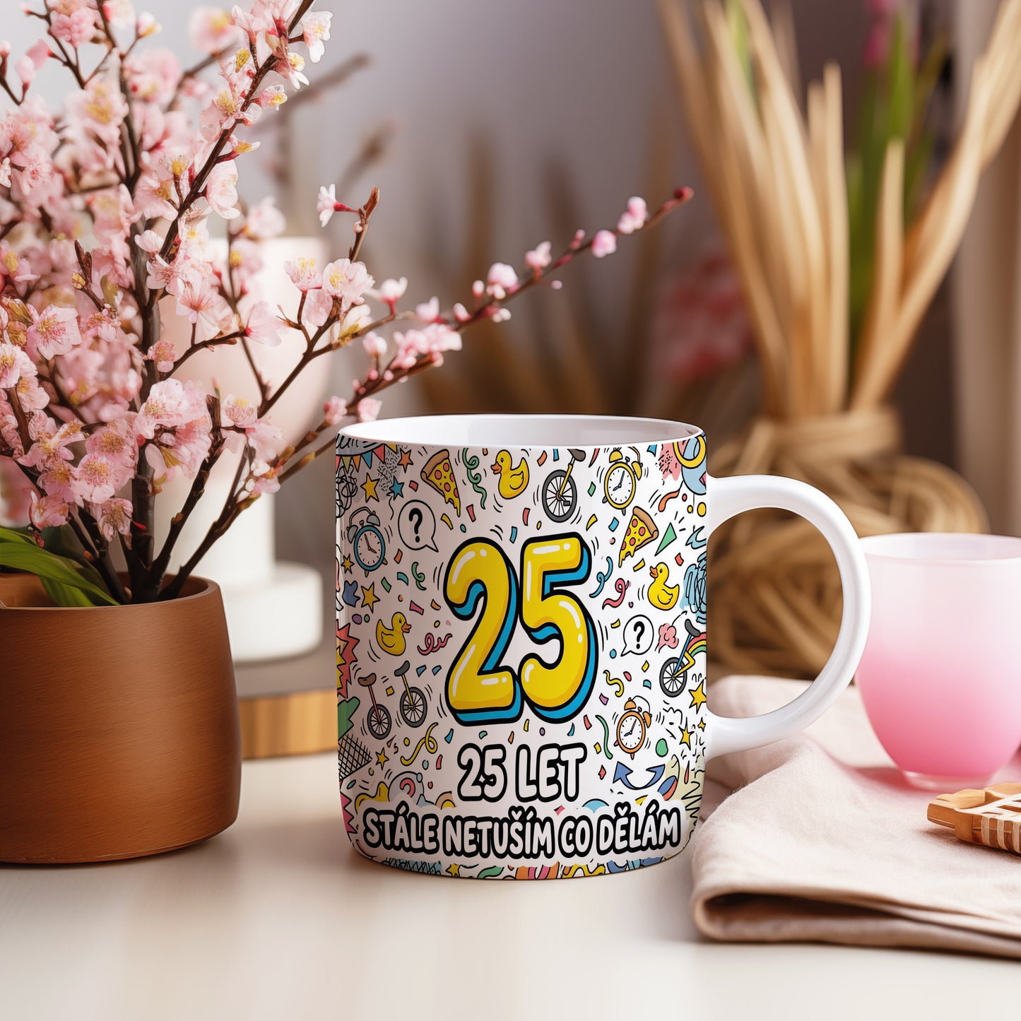 Narozeninový hrnek 25 let – STÁLE NETUŠÍM CO DĚLÁM