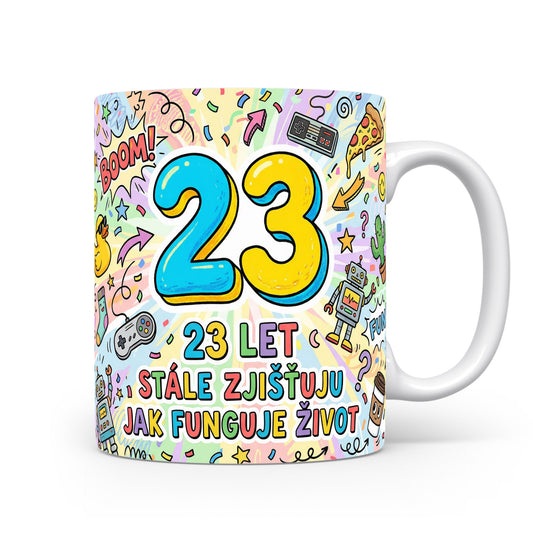 Narozeninový hrnek 23 let