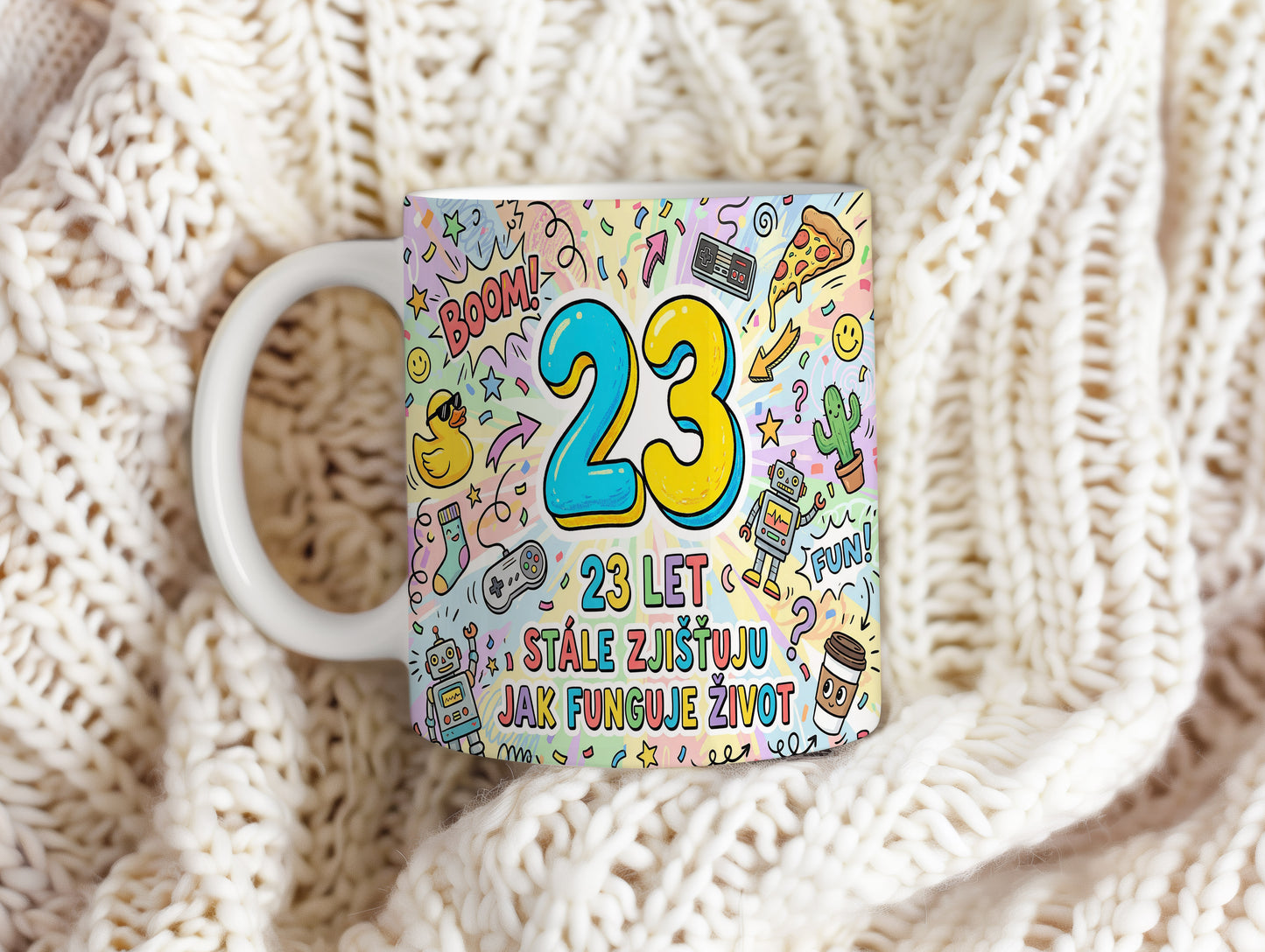 Narozeninový hrnek 23 let – 23 LET STÁLE ZJIŠŤUJU JAK FUNGUJE ŽIVOT