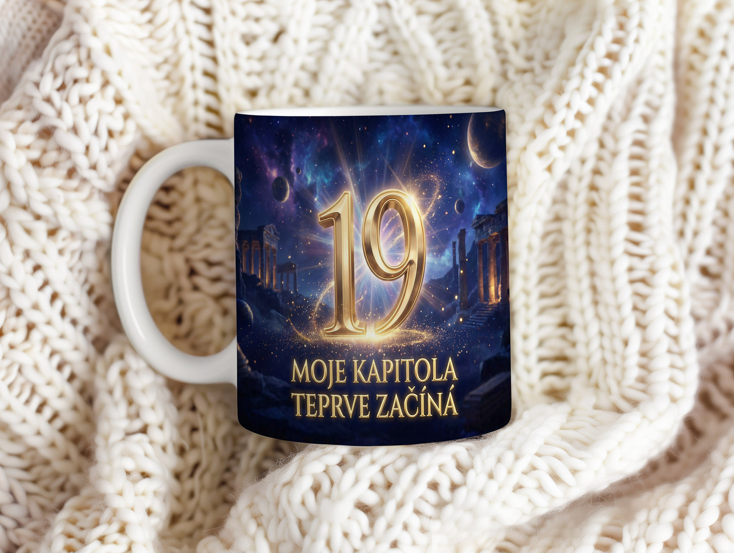 Narozeninový hrnek 19 let – MOJE KAPITOLA TEPRVE ZAČÍNÁ