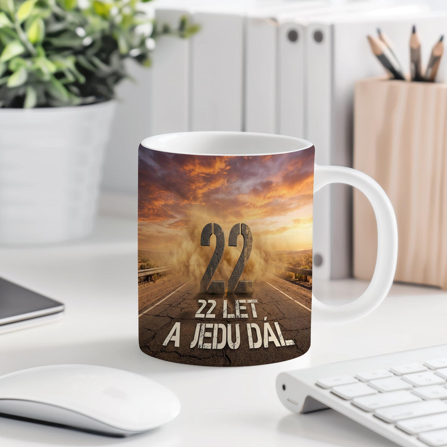 Narozeninový hrnek 22 let – 22 LET, A JEDU DÁL