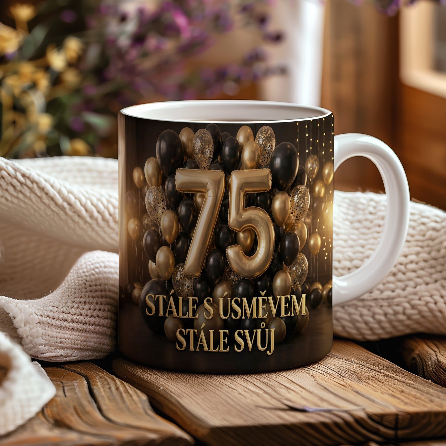 Narozeninový hrnek 75 let – STÁLE S ÚSMĚVEM, STÁLE SVŮJ