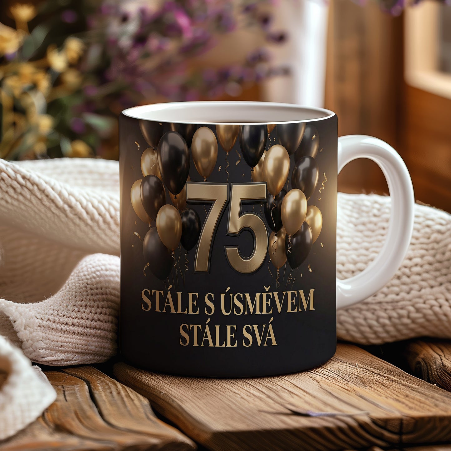 Narozeninový hrnek 75 let – STÁLE S ÚSMĚVEM STÁLE SVÁ