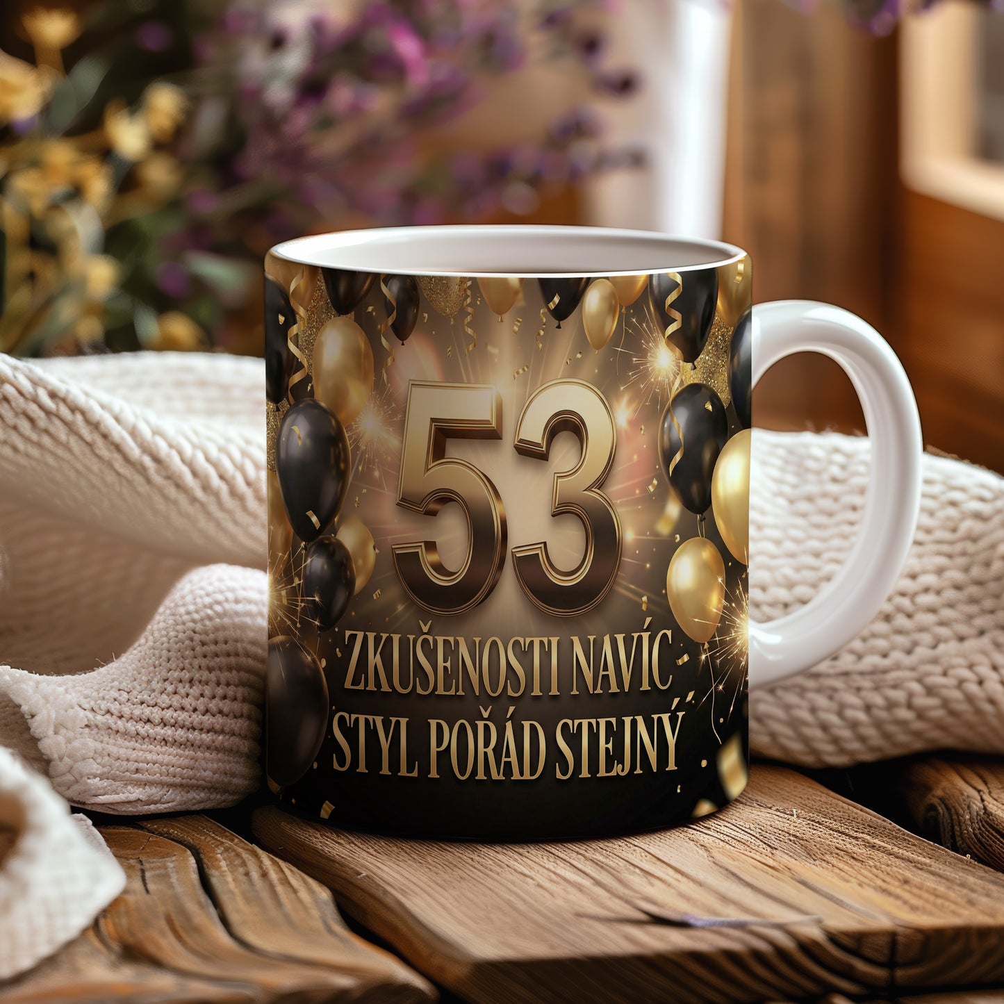 Narozeninový hrnek 53 let – ZKUŠENOSTI NAVÍC, STYL POŘÁD STEJNÝ