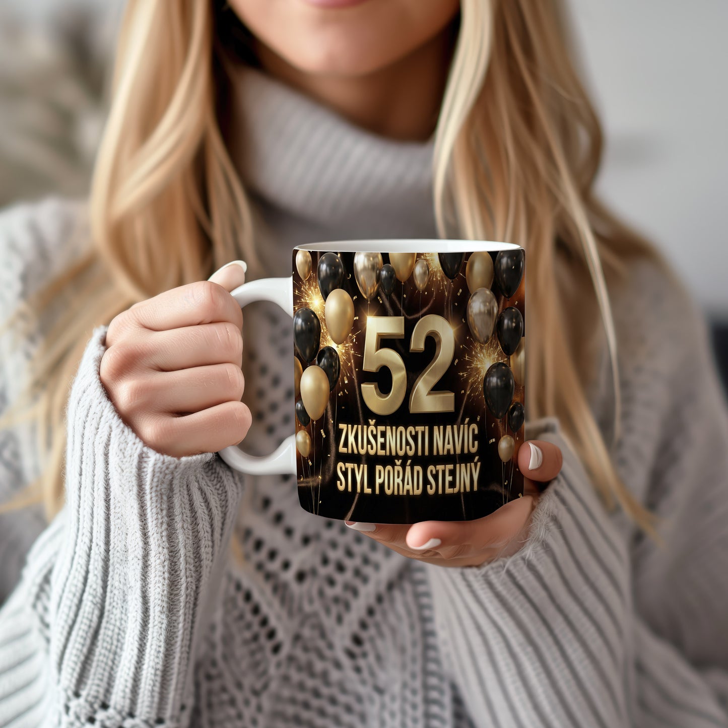 Narozeninový hrnek 52 let – ZKUŠENOSTI NAVÍC, STYL POŘÁD STEJNÝ