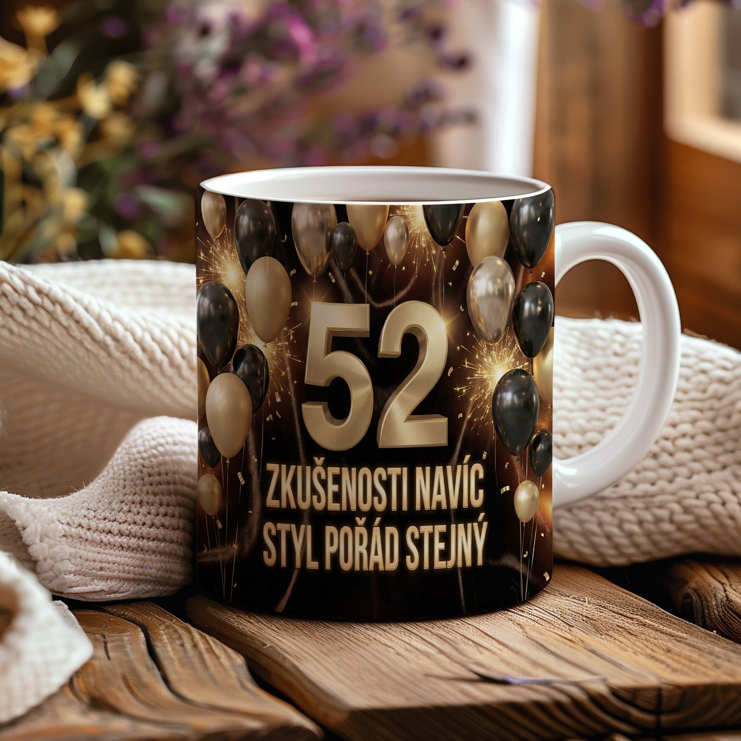 Narozeninový hrnek 52 let – ZKUŠENOSTI NAVÍC, STYL POŘÁD STEJNÝ