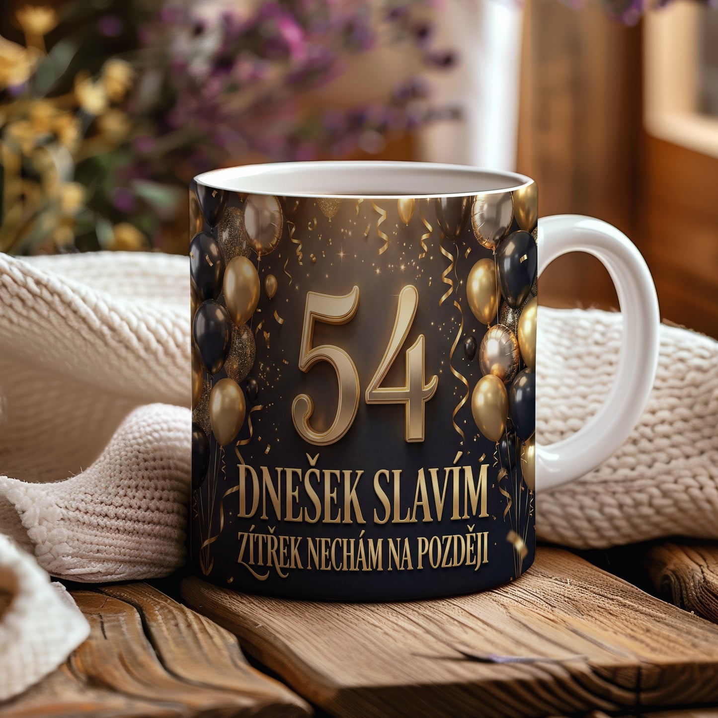 Narozeninový hrnek 54 let – DNEŠEK SLAVÍM, ZÍTŘEK NECHÁM NA POZDĚJI