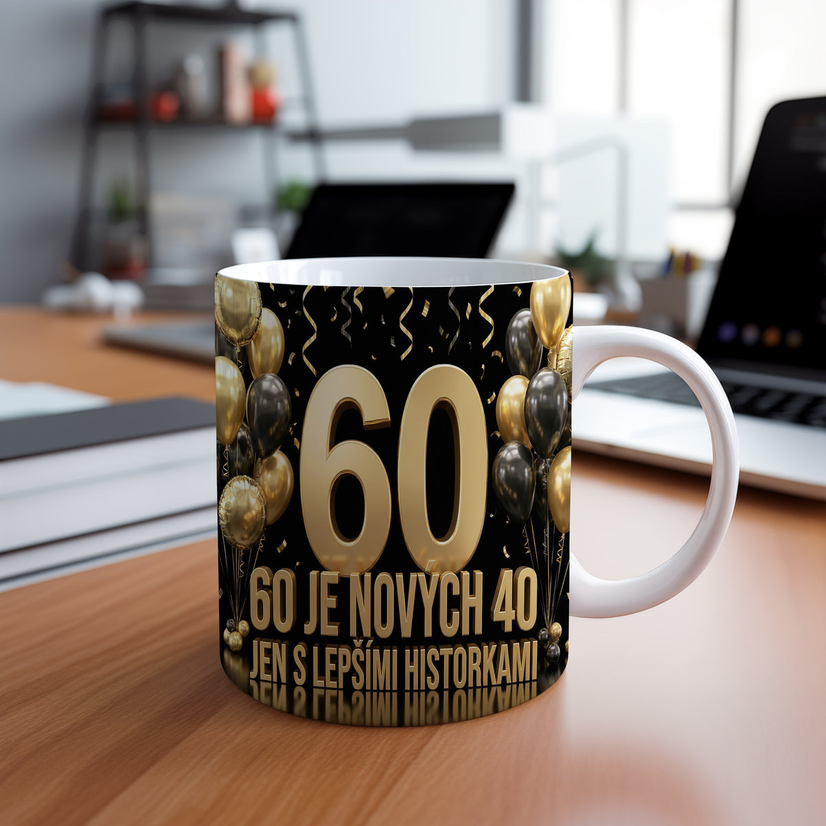 Narozeninový hrnek 60 let – 60 JE NOVÝCH 40 JEN S LEPŠÍMI HISTORKAMI